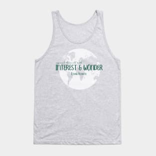 interest and wonder Tank Top